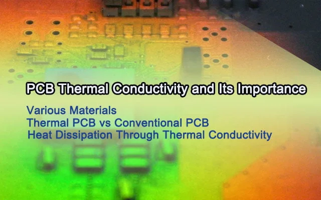 Wärmeleitfähigkeit von PCBs und ihre Bedeutung