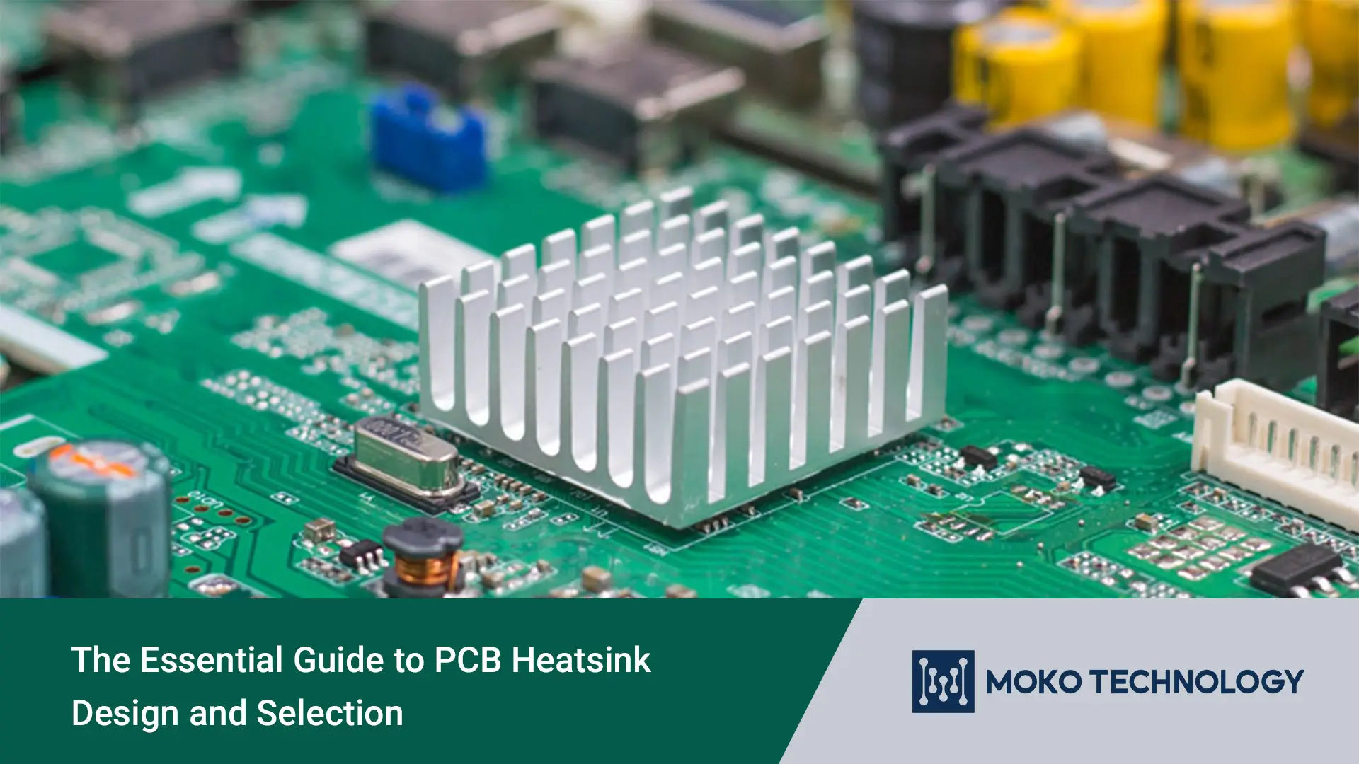 The Essential Guide to PCB Heatsink