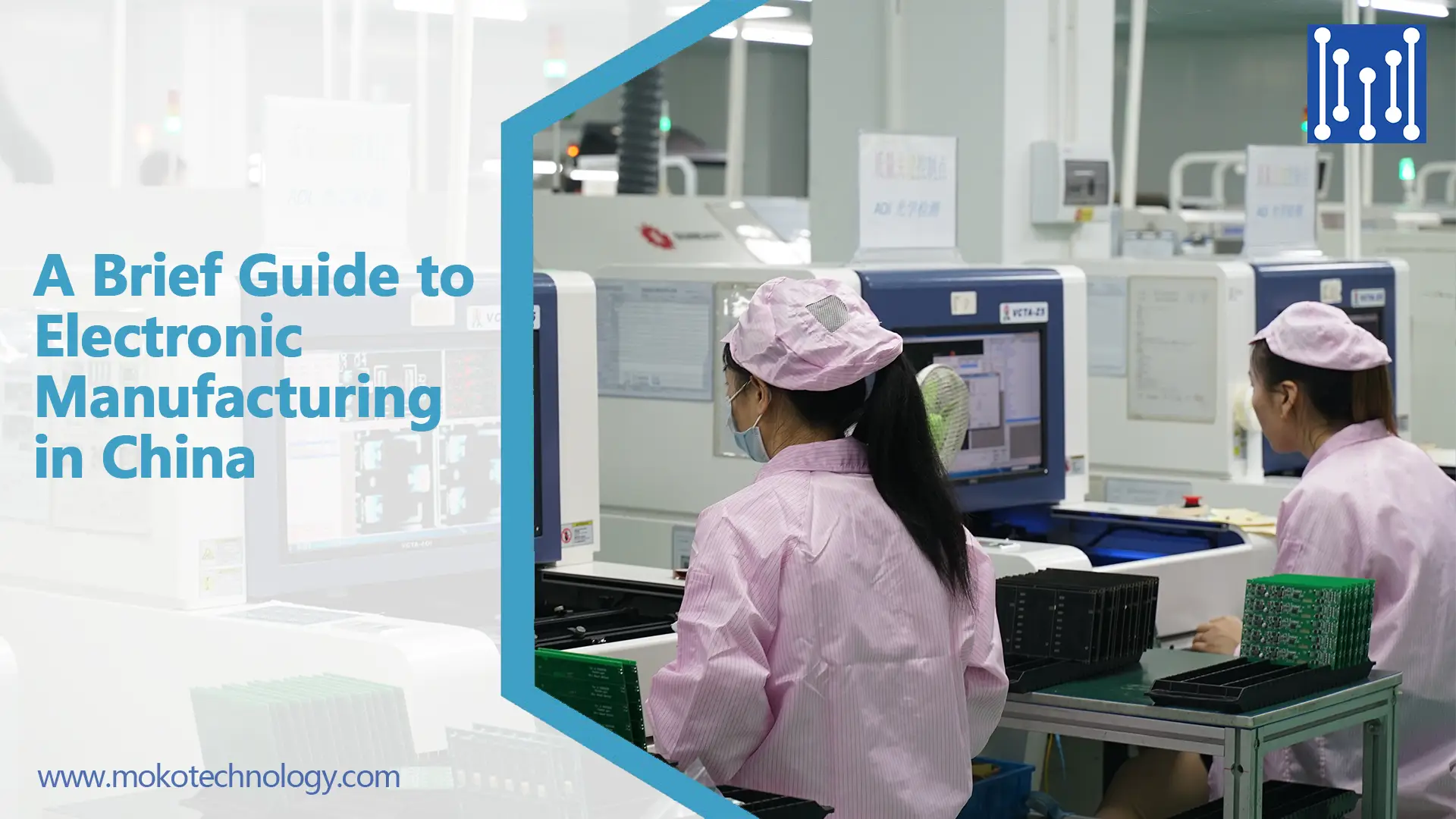 Una breve guida alla produzione elettronica in Cina