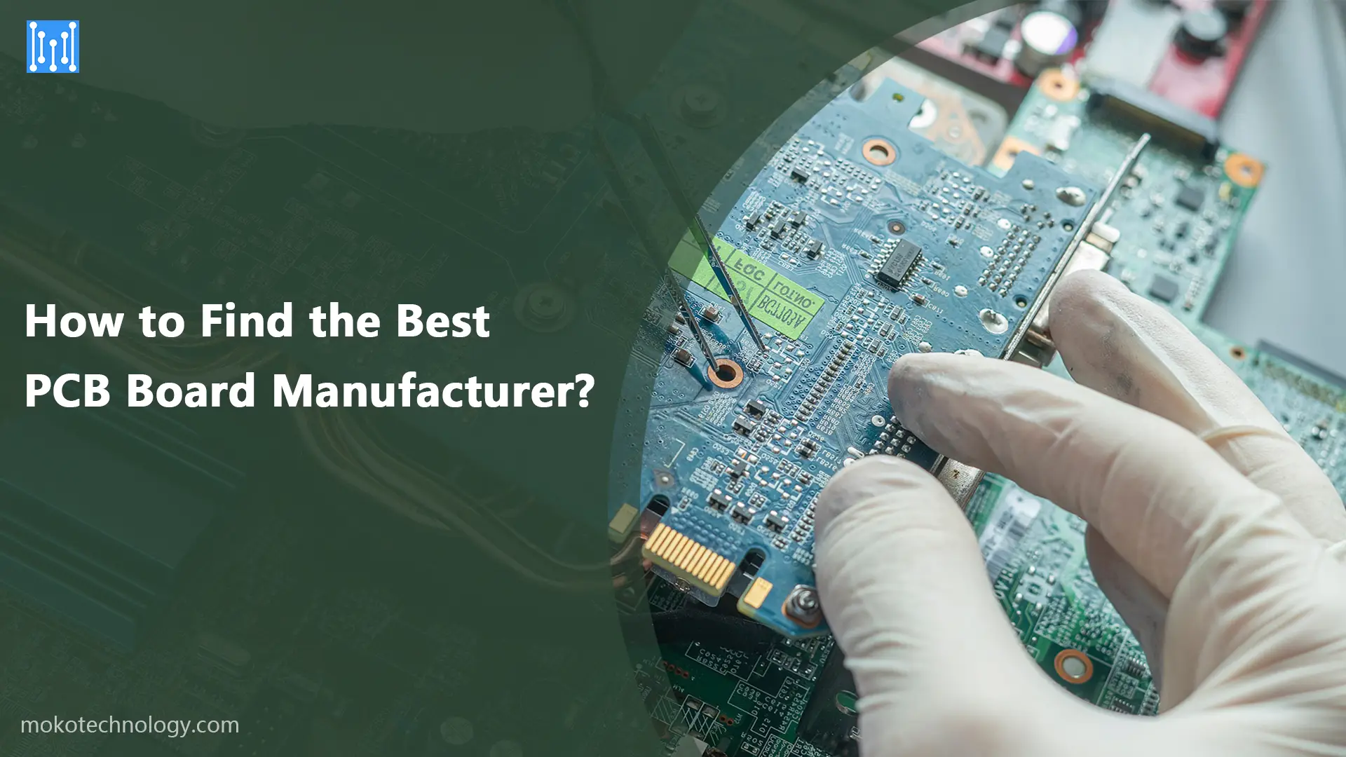 Comment trouver le meilleur fabricant de circuits imprimés