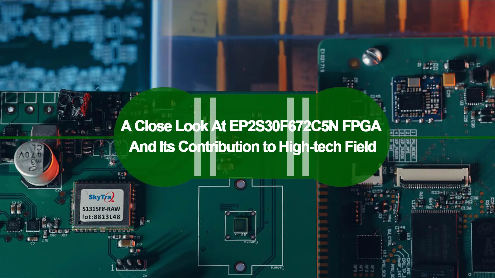 نظرة عن كثب على EP2S30F672C5N FPGA ومساهمته في مجال التكنولوجيا الفائقة