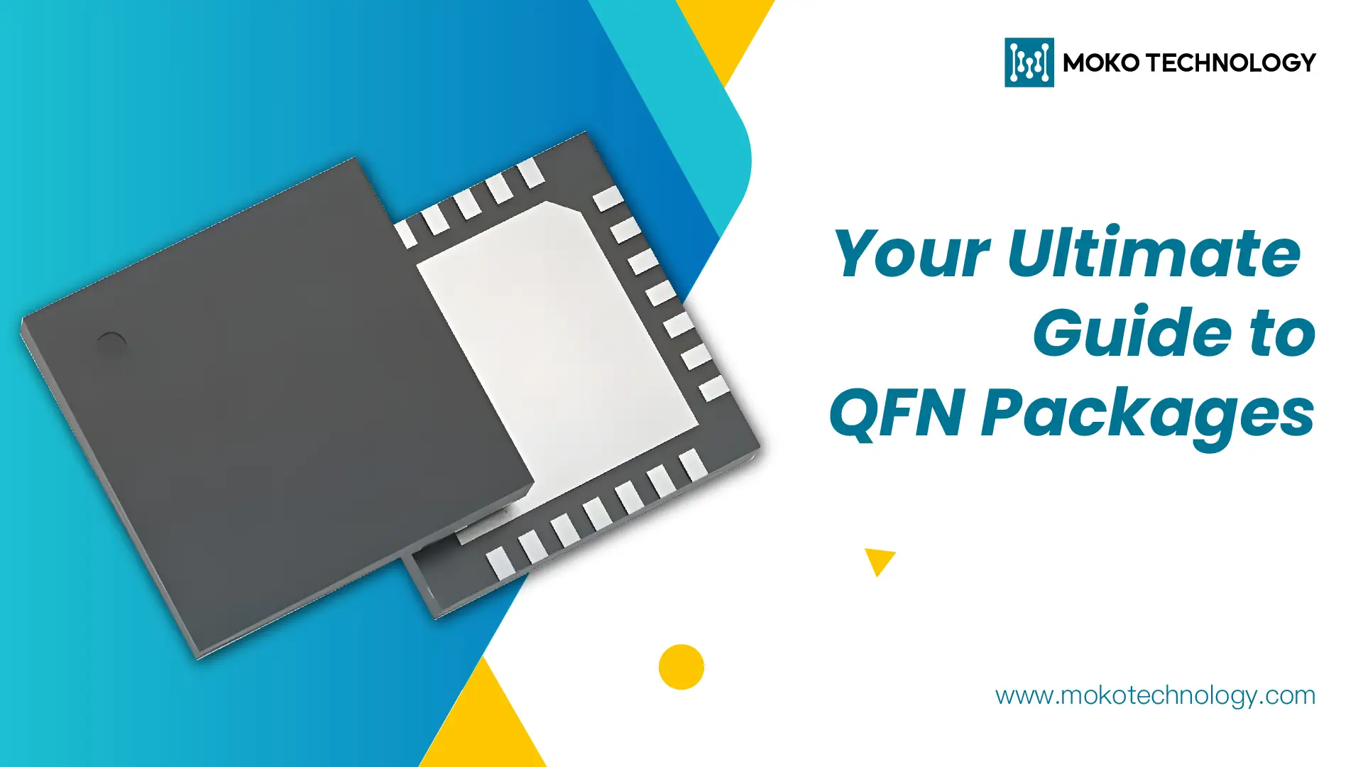 Ihr ultimativer Leitfaden zu QFN-Paketen